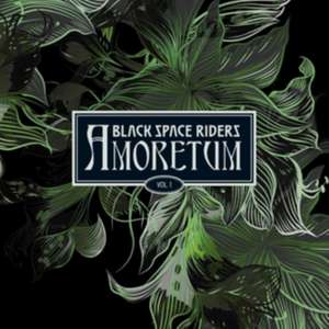 Amoretum Vol.1 de Black Space Riders