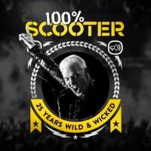 100% Scooter-25 Years Wild & Wicked (3CD-Digipak) de Scooter