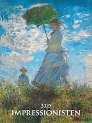 Impressionisten 2025 - Bild-Kalender 42x56 cm - Impressionists - Kunstkalender - Wand-Kalender - Malerei - Alpha Edition de Alpha Edition