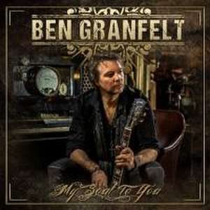 My Soul To You de Ben Granfelt