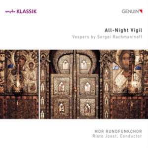 All-Night Vigil de Joost/Zeiner/Hoffmann/MDR Rundfunkchor