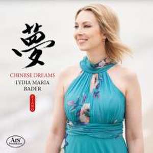 Chinese Dreams-Klavierwerke de Lydia Maria Bader