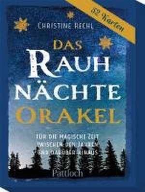 Das Rauhnächte-Orakel de Christine Rechl