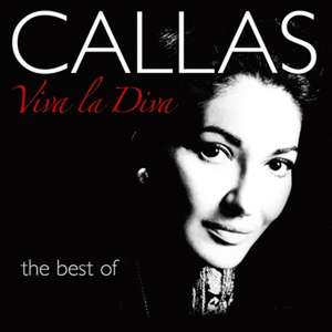 Viva La Diva-The Best Of de Maria Callas