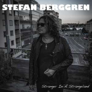 Stranger In A Strangeland de Stefan Berggren