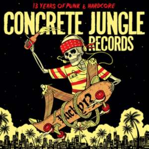 Concrete Jungle Records-Lucky 13 de Various