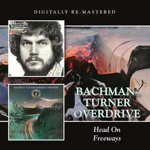 Head On/Freeways de Bachman-Turner Overdrive