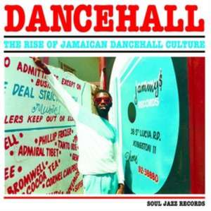 Dancehall (2017 Edition) de Soul Jazz Records Presents/Various