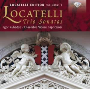 Locatelli: Trio Sonatas de Igor Ensemble Violini Capricciosi/Ruhadze