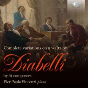 Complete Variations On A Waltz By Diabelli de Pier Paolo Vincenzi