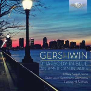 Rhapsody In Blue/An American In Paris de Jefrey/Slatkin Siegel