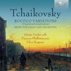 Rococo Variations de Peter Iljitsch Tschaikowsky