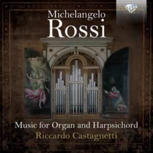 Music for Organ and Harpsichord de Michelangelo Rossi