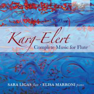 Complete Music for Flute de Sigfrid Karg-Elert