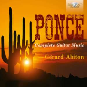 Complete Music for Guitar de Manuel Maria Ponce