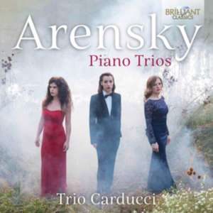 Arensky:Piano Trios de Trio Carducci