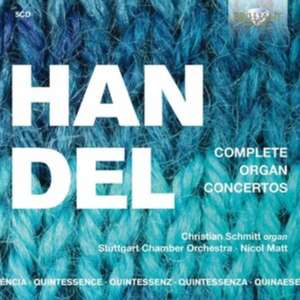 Händel: Complete Organ Concertos de Christian Schmitt