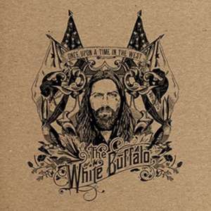 Once Upon A Time In The West (Deluxe Edition) de The White Buffalo