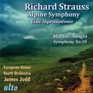 Eine Alpensinfonie/Adagio aus Sinfonie 10 de James/European Union Youth Orchestra Judd