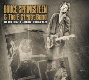 The Fox Theater,Atlanta,Georgia 1978 de Bruce & The E Street Band Springsteen