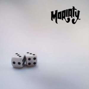 The Die Is Cast de Moriaty