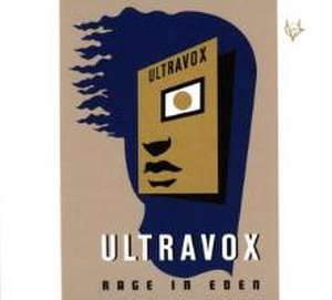 Rage In Eden (2017 Edition) de Ultravox