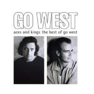 Aces and Kings:The Best of Go West de Go West