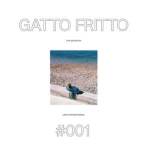 The Sound of Love International 001 de Gatto Fritto