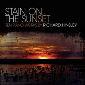 Stain on the sunset de Richard Hinsley