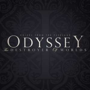 Odyssey: The Destroyer Of Worlds de Voices From The Fuselage