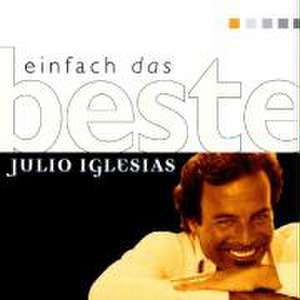 Einfach Das Beste de Julio Iglesias