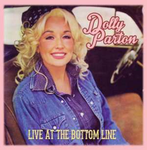 Live At The Bottom Line de Dolly Parton