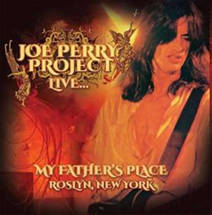 Live...My Father's Place de Joe Project Perry