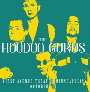 First Avenue Theater Minneapolis Oct.'91 de Hoodoo Gurus