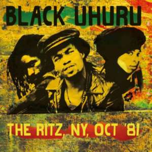 The Ritz,Ny,Oct.'81 de Black Uhuru