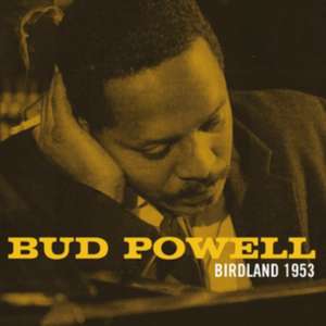 Birdland 1953 de Bud Powell