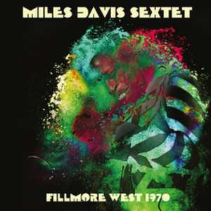 Fillmore West 1970 de Miles Davis