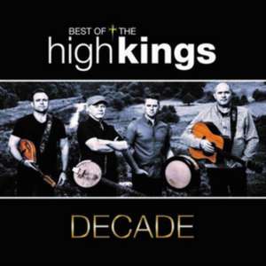 Decade-Best Of de The High Kings