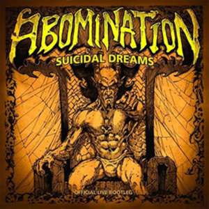 Suicidal Dreams-Official Live Bootleg de Abomination