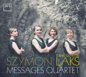 Streichquartette Opp.3-5 de Messages Quartet