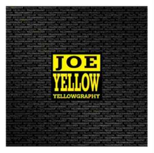 Yellowgraphy de Joe Yellow