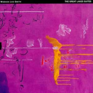 The Great Lakes Suites de Wadada Leo Smith