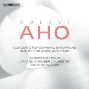 Saxophonkonzert und Quintett de Paulsson/Kuusisto/Storgards/Lappland Chamber Orch.