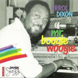 Mr Boogie Woogie de Errol Dixon