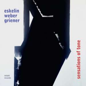 Sensations Of Tone de Ellery/Weber Eskelin