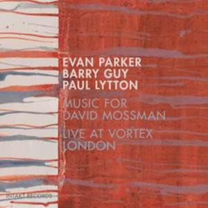 Music For David Mossman de Evan/Guy Parker