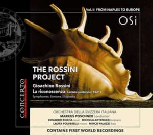 The Rossini Project: Vol.2-From Naples to Europe de Markus/Orchestra della Svizzera Poschner