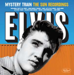 Mystery Train-The Sun Recordings+4 Bonus de Elvis Presley