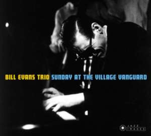 Sunday At The Village Vanguard de Bill Trio Evans