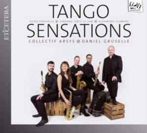 Tango Sensations de Collectif Arsys & Daniel Gruselle